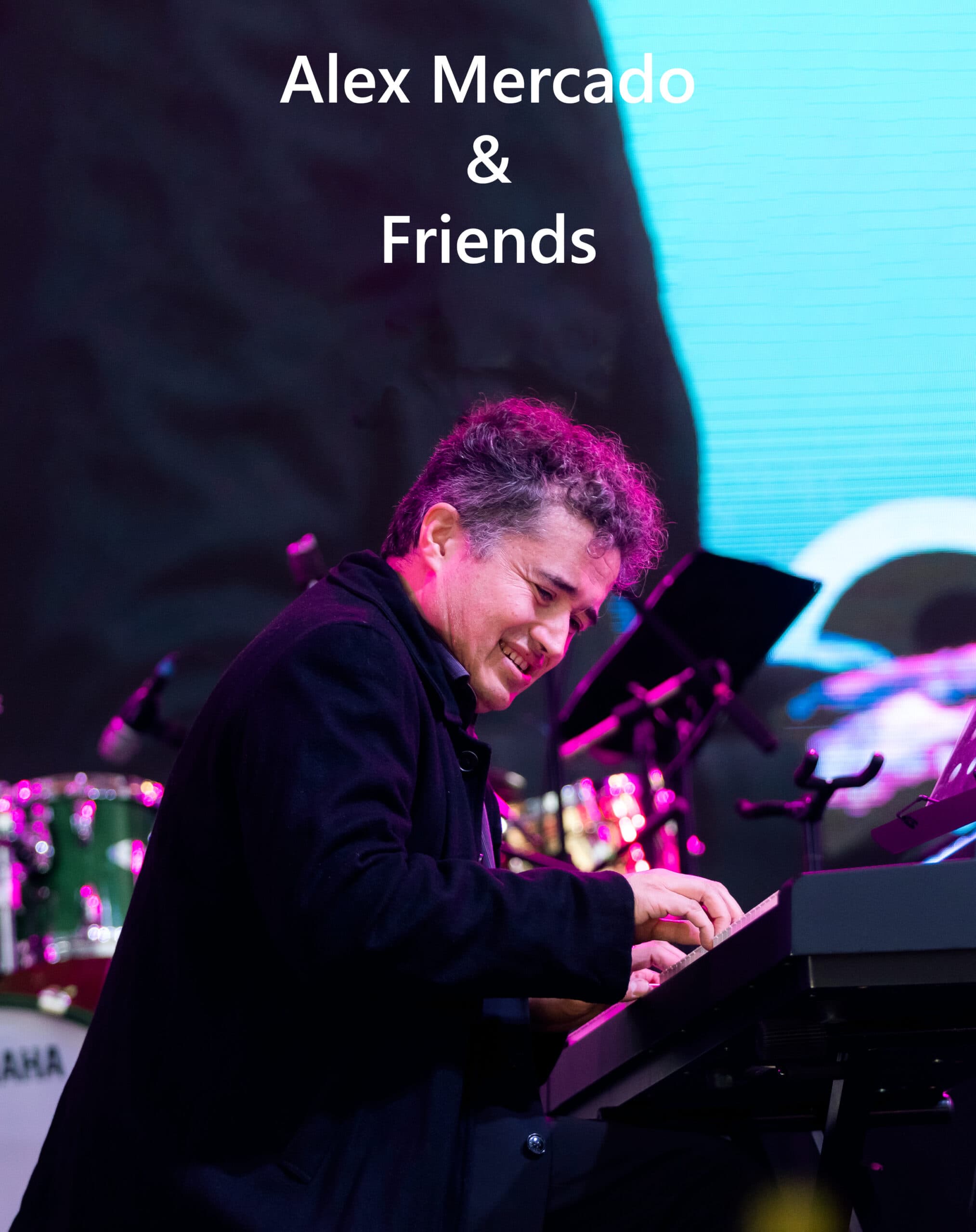 Alex Mercado & Friends